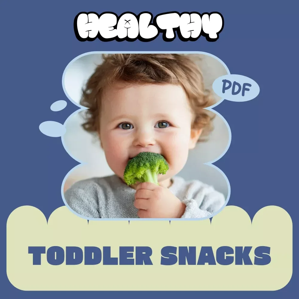 Healthy Toddler Snacks Checklist | Easy Healthy Toddler Snacks Planning Guide for Busy Parents & Caregivers