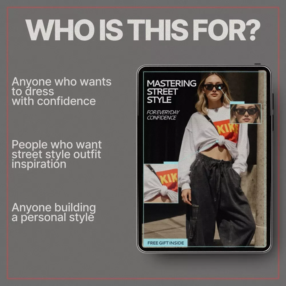 Mastering Street Style for Confidence – A Modern Ebook Guide to Street Style Outfit Inspiration, Personal Fashion Expression, and Everyday Confidence