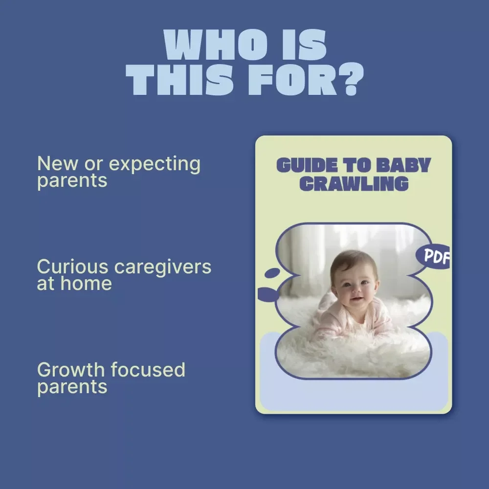 Guide to Baby Crawling | Developmental Milestones, When Do Babies Crawl, Parent-Friendly Digital Guide