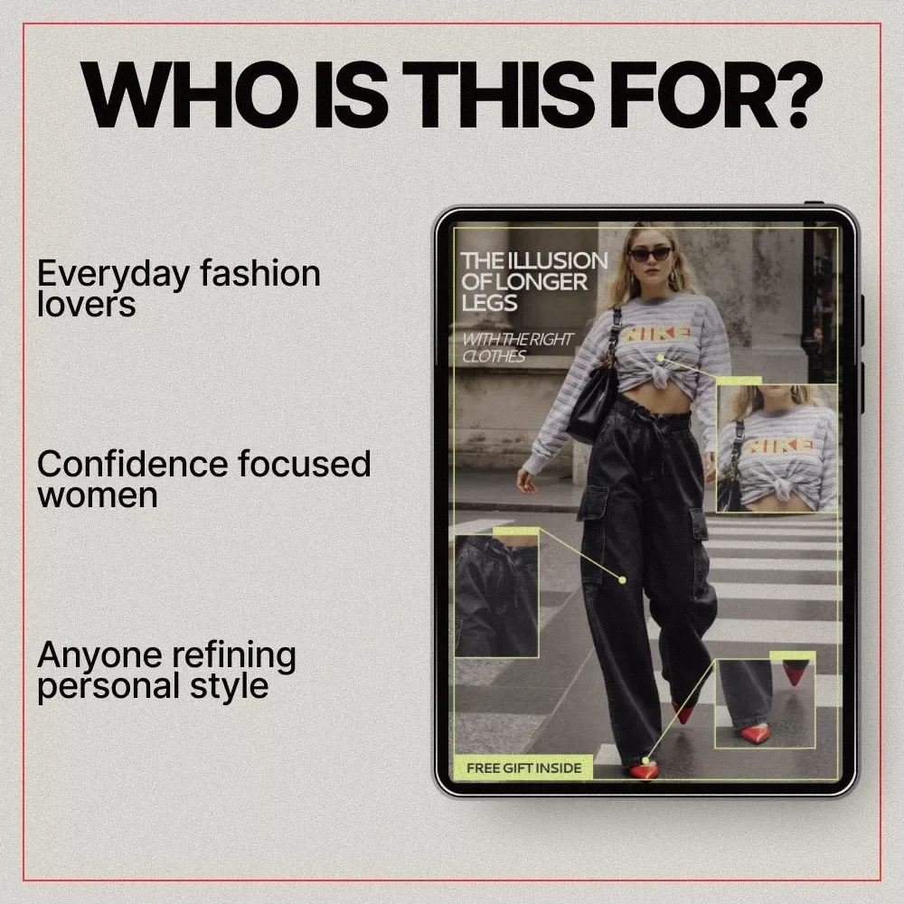 The Illusion of Longer Legs with the Right Clothes – Style Guide eBook | What Clothes Make Legs Look Longer | Smart Outfit Formulas for a Taller Silhouette