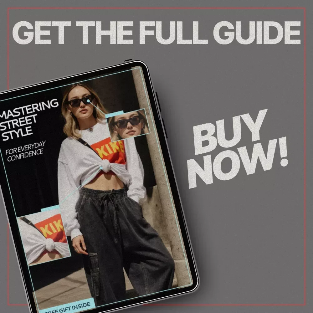 Mastering Street Style for Confidence – A Modern Ebook Guide to Street Style Outfit Inspiration, Personal Fashion Expression, and Everyday Confidence