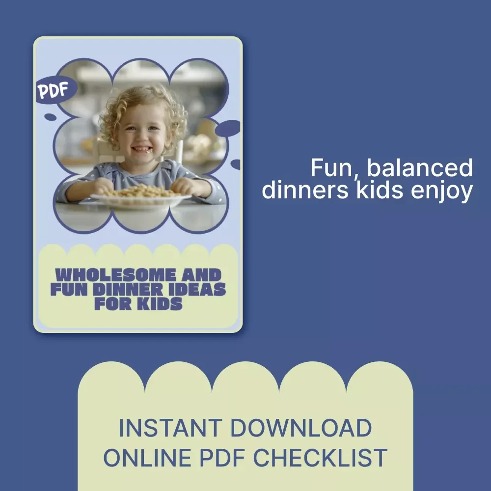 Wholesome and Fun Dinner Ideas for Kids – Printable Checklist for Easy Children Dinner Ideas, Family-Friendly Meal Planning, Stress-Free Weeknight Dinners