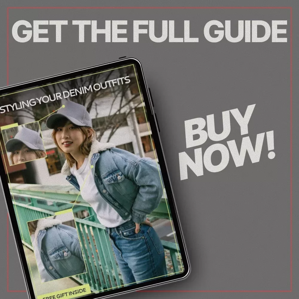 Styling Your Denim Outfits | eBook Guide on how to style denim outfits | Everyday Denim Looks, Seasonal Styling & Fit Tips
