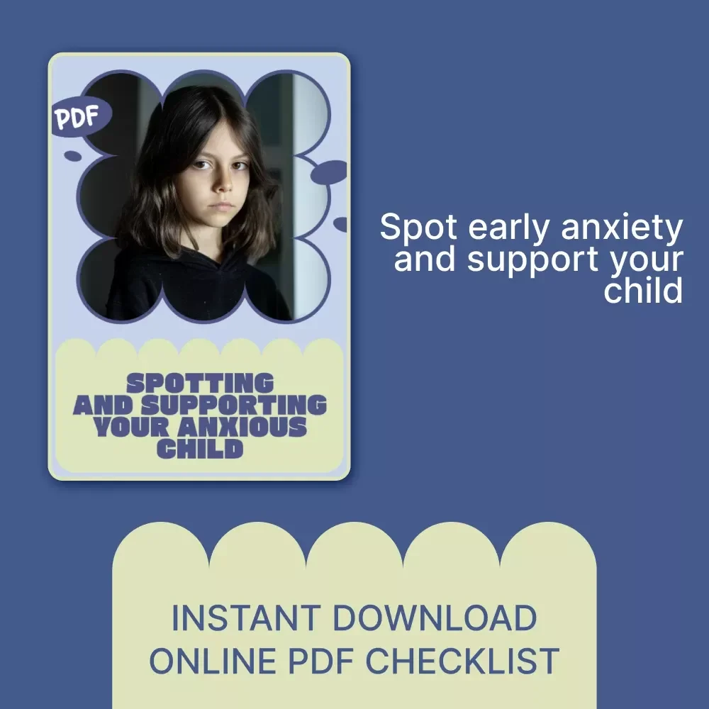 Spotting and Supporting Your Anxious Child – Printable Checklist for Parents | Identify Child Anxiety Symptoms & Build Calm Routines