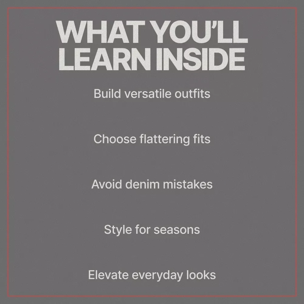 Styling Your Denim Outfits | eBook Guide on how to style denim outfits | Everyday Denim Looks, Seasonal Styling & Fit Tips