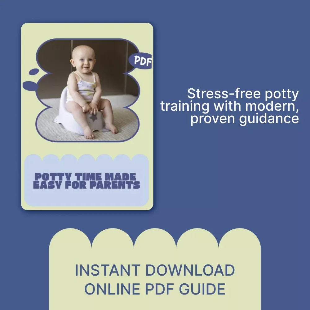 Potty Time Made Easy for Parents – Practical eBook Guide to Potty Training Age, Readiness Signs, and Stress-Free Toilet Learning