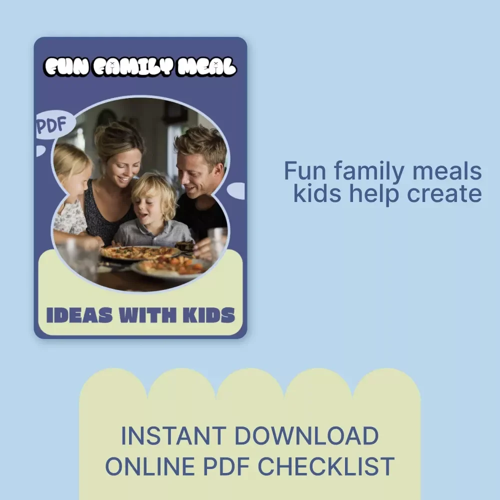 Fun Family Meal Ideas with Kids – Printable Checklist for Parents | fun family meal ideas kids | Easy Weekly Meal Planning & Interactive Dinners