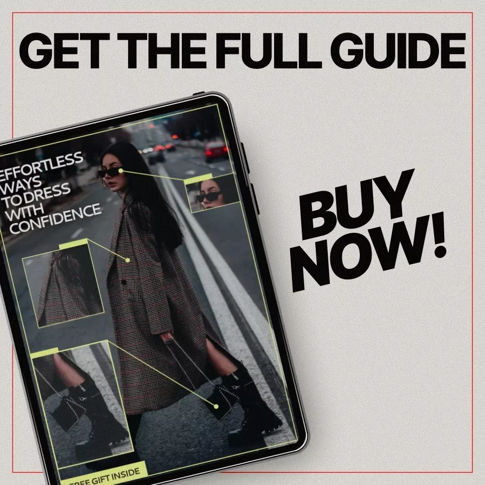 Effortless Ways to Dress with Confidence – eBook Guide on what to wear to look polished together, Timeless Style, Simple Wardrobe, Everyday Outfit Confidence