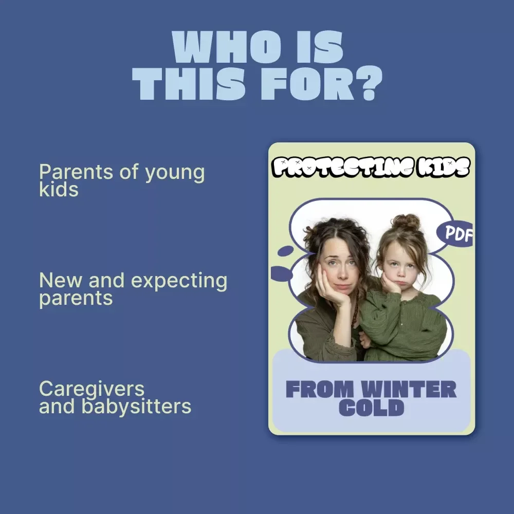 Protecting Kids From Winter Cold – Essential Ebook with Children Winter Cold Protection Tips for Parents & Caregivers