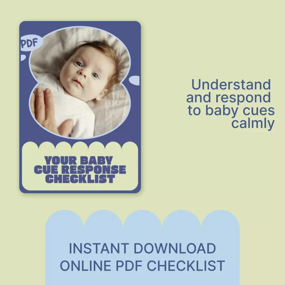 Your Baby Cue Response Checklist | Printable Newborn Guide for How to Respond to Baby Cues Effectively