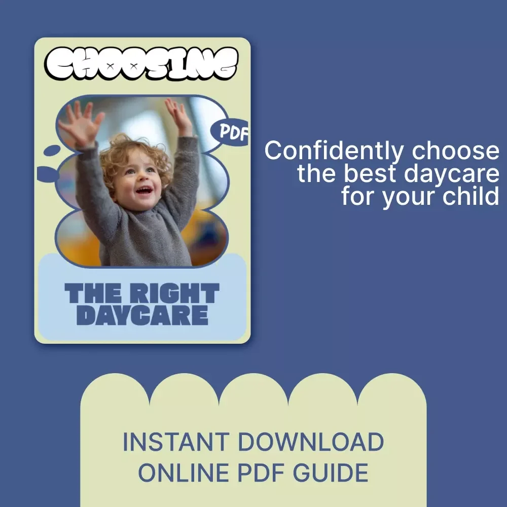 Choosing the Right Daycare: A Practical Parent Guide to Childcare Decisions, Daycare Comparison, and Confident Enrollment