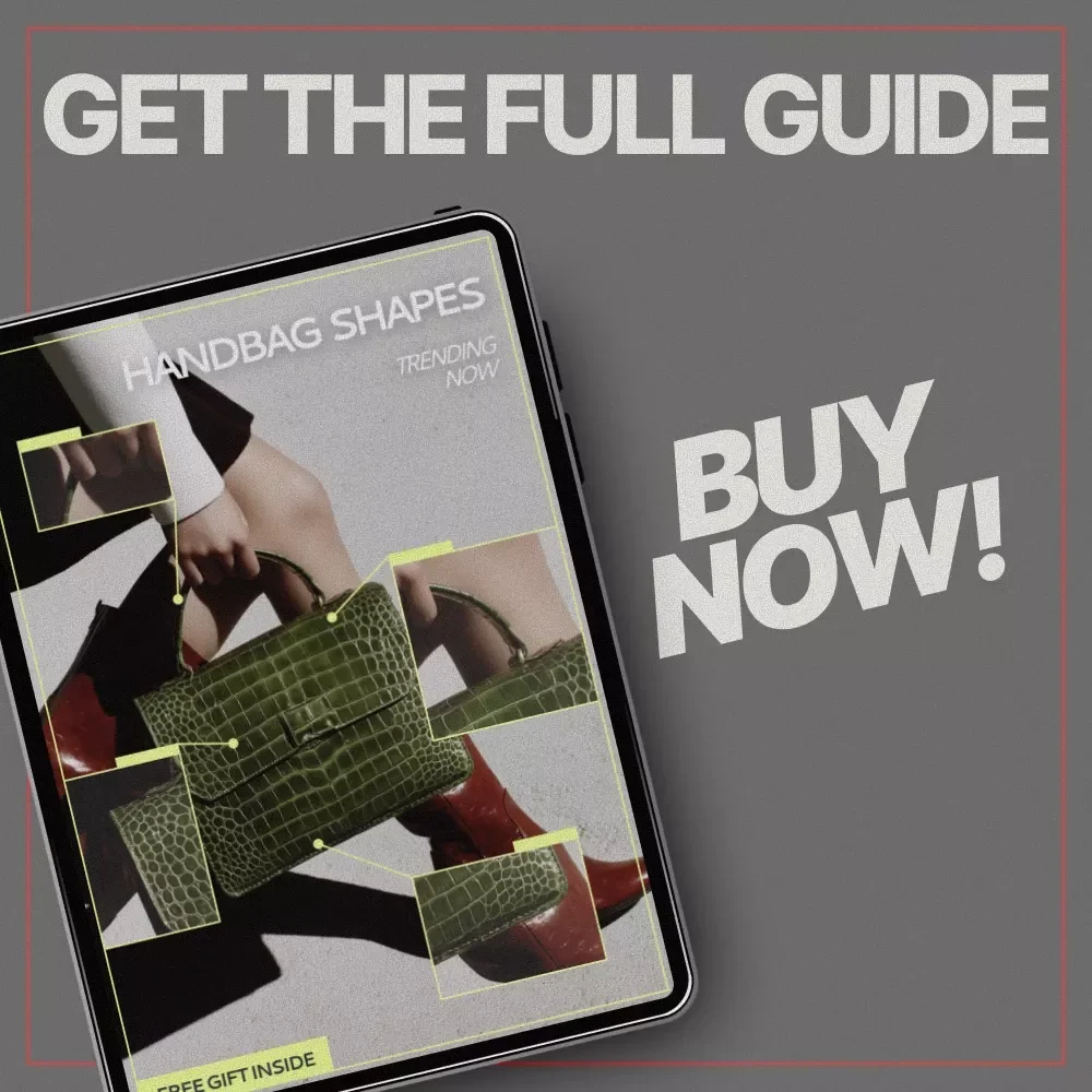Handbag Shapes Trending Now | Style Guide to Discover what handbag shapes are trending now | Digital Fashion Download