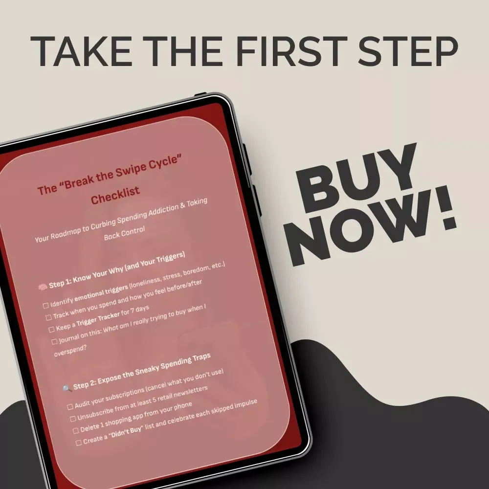 The “Break the Swipe Cycle” Checklist | Printable Digital Download for Taking Control of Your Money | Step-by-Step Roadmap on How to Curb Spending Addiction