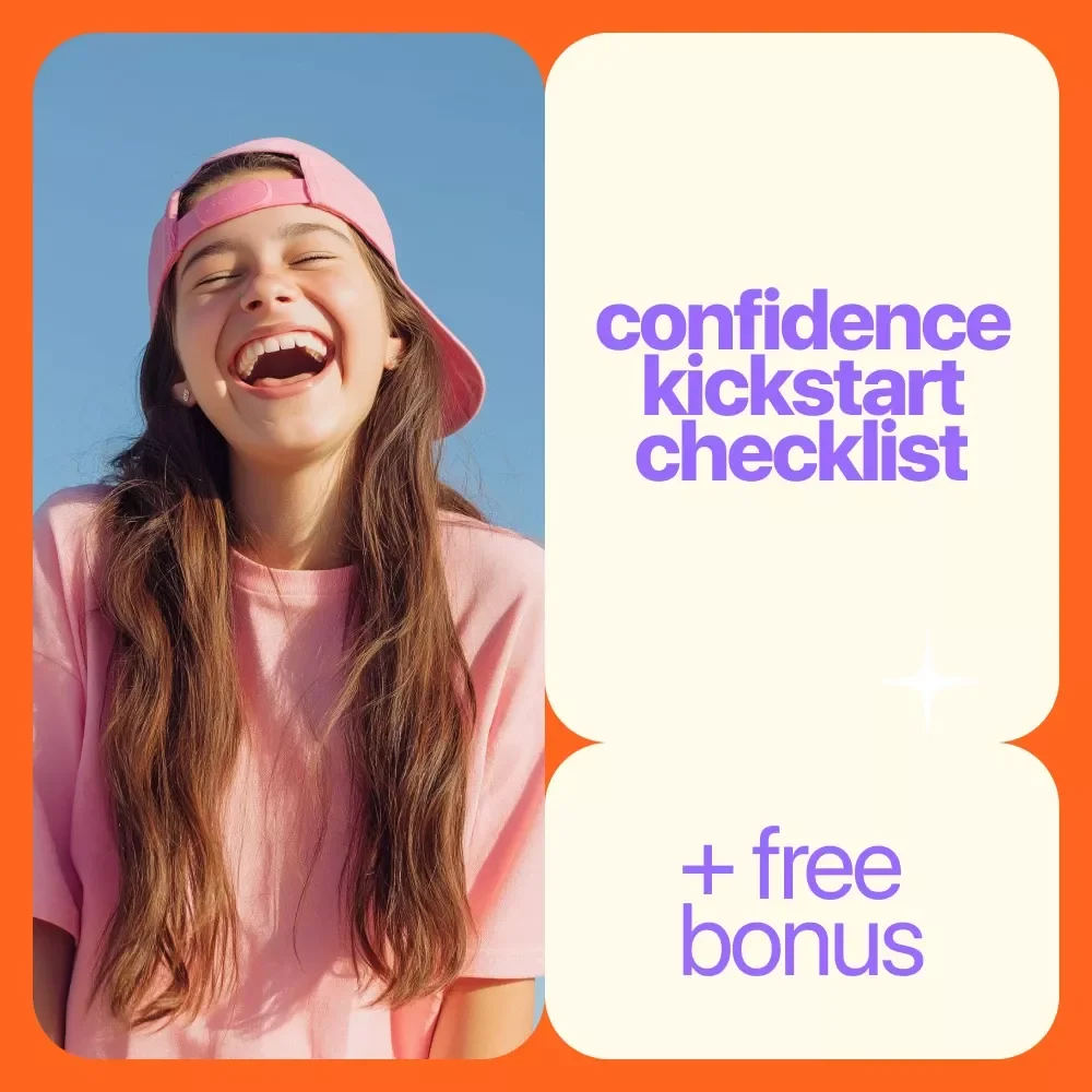 Confidence Kickstart Checklist: Your Step-by-Step Guide to Owning Your Power - Build Confidence in Young Adults