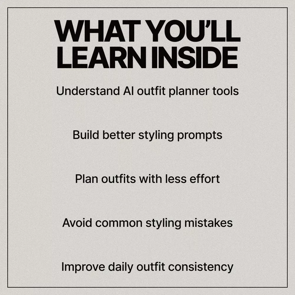AI Outfit Planner Tools, Styled Smarter | Digital Style Guide to AI Outfit Planner Tools for Effortless Daily Looks