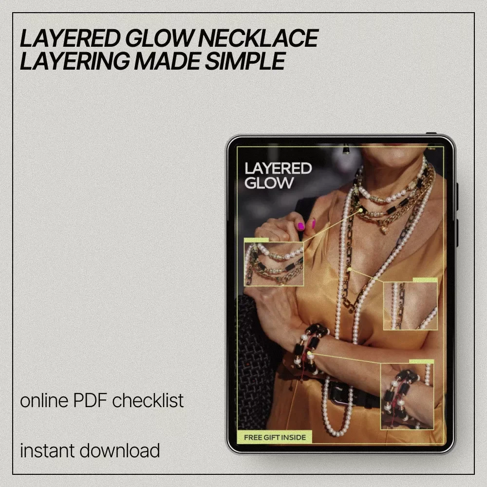 Layered Glow – Necklace Layering Checklist | How to Layer Necklaces Properly | Everyday Jewelry Styling Guide