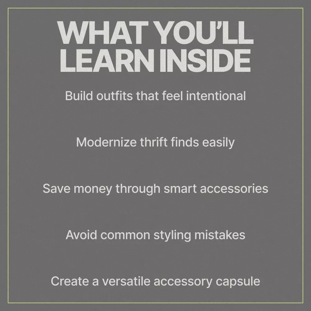 Accessories That Transform Thrifted Outfits | eBook Guide on What Accessories Elevate Thrifted Outfits | Thrift Styling, Vintage Meets Modern, Accessory Capsule