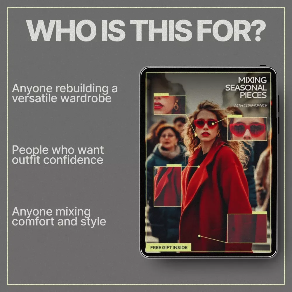 Mixing Seasonal Pieces With Confidence | Style Guide on how to mix seasonal pieces effectively | Digital Fashion Guide Download