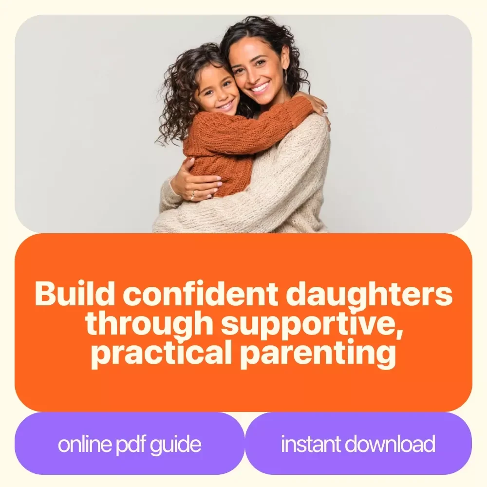 Raising Her Brave: A Parent’s Guide to Growing a Confident Daughter | Practical Guide for Parents Wondering How to Make My Daughter More Confident