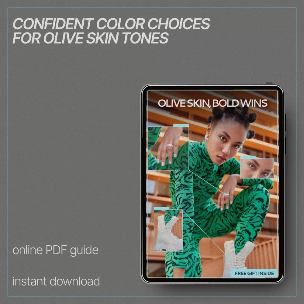 Olive Skin, Bold Wins – Olive Skin Tone Color Guide eBook, Styling & Wardrobe Colors, AI Prompts for Outfits & Capsule Wardrobes