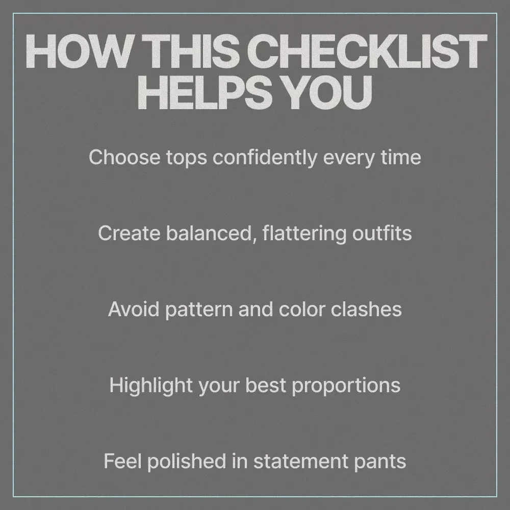 Statement Pants, Perfect Tops – Checklist | How to Match Statement Pants With Tops | Digital Fashion Styling Guide