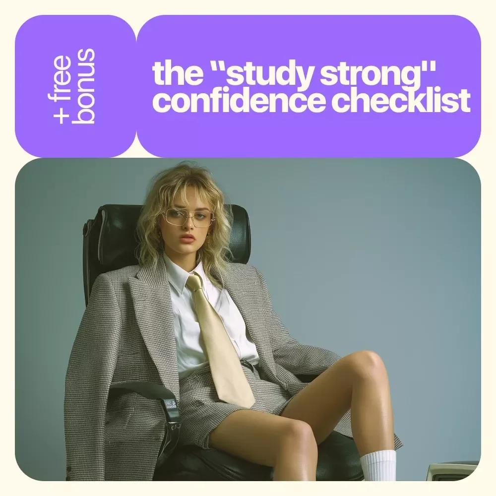 The Study Strong Confidence Checklist: Boost Your Confidence, Master Your Studies, and Achieve Your Goals