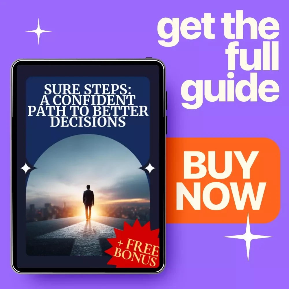 Sure Steps: A Confident Path to Better Decisions - eBook & Guide for Confident Decision Making