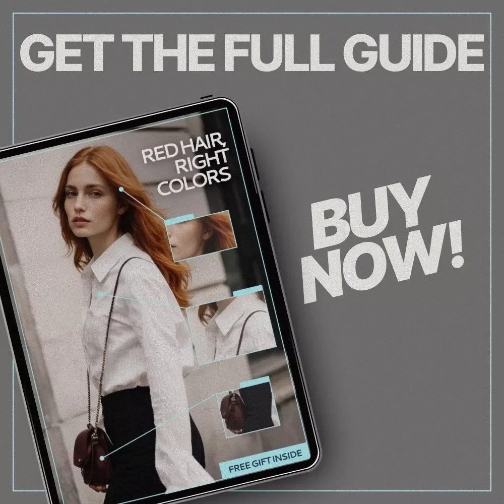 Red Hair, Right Colors – Digital Style Guide for Redheads, Color Harmony Outfit Guide, Seasonal Palettes, AI Styling Prompts