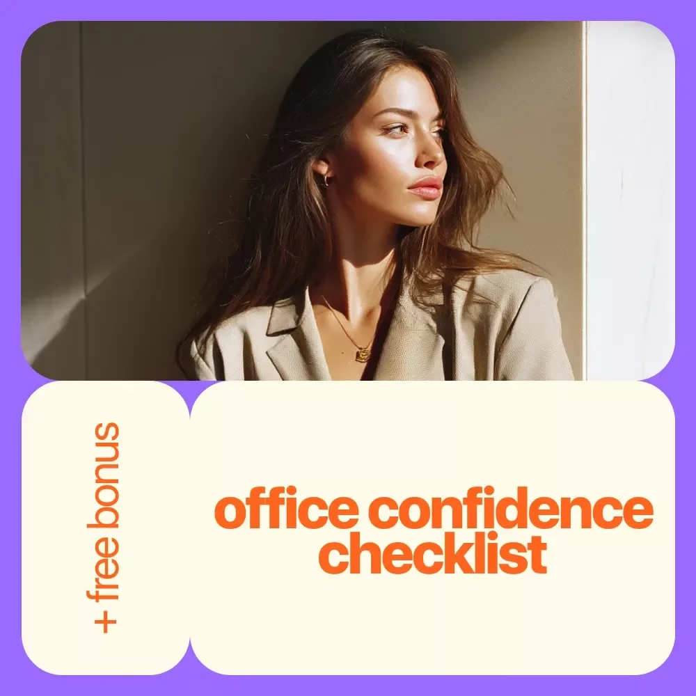 Your Ultimate Office Confidence Checklist: Own It Like a Pro