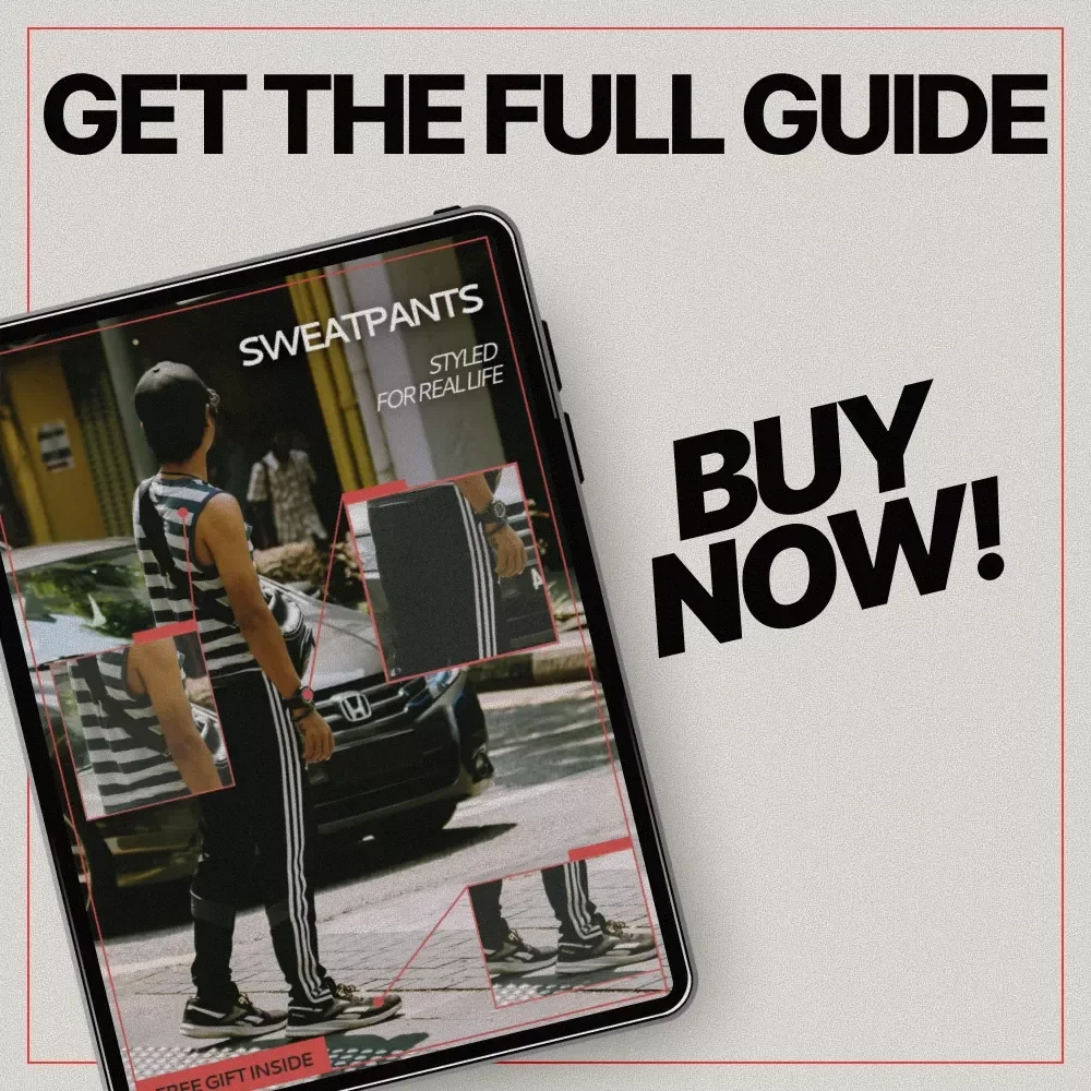 Sweatpants, Styled For Real Life – A Practical Guide on how to style sweatpants for outings, Everyday Outfit Formulas & AI Styling Prompts