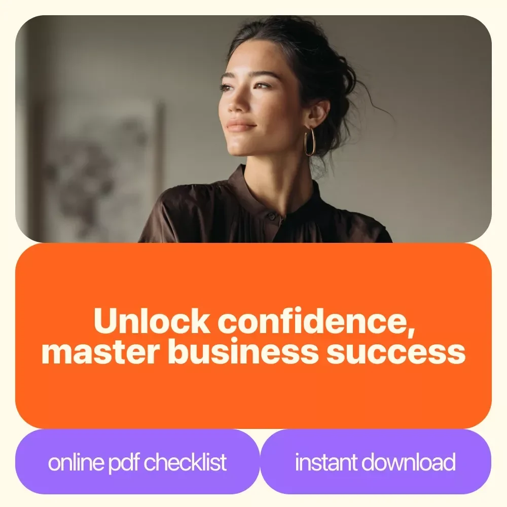The Bold Business Confidence Checklist: Your Action Plan to Show Up, Speak Up & Succeed in Business