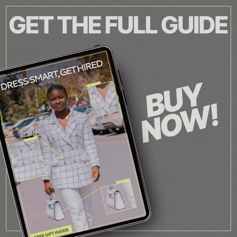 Dress Smart, Get Hired – Interview Outfit Guide eBook | What Outfits Are Best for Interviews, First Impressions & Career Success