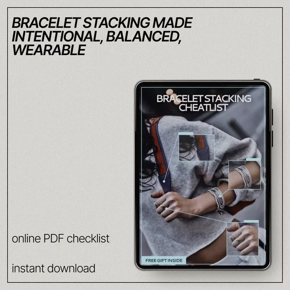 Bracelet Stacking Cheatlist | How to Layer Bracelets Properly Checklist | Effortless Wrist Styling Guide