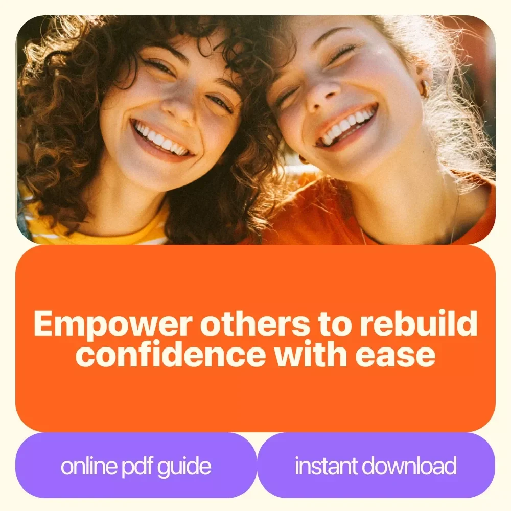 Lifting Them Up: A Simple Guide to Helping Someone Build Confidence - Digital Download Guide, eBook, Checklist