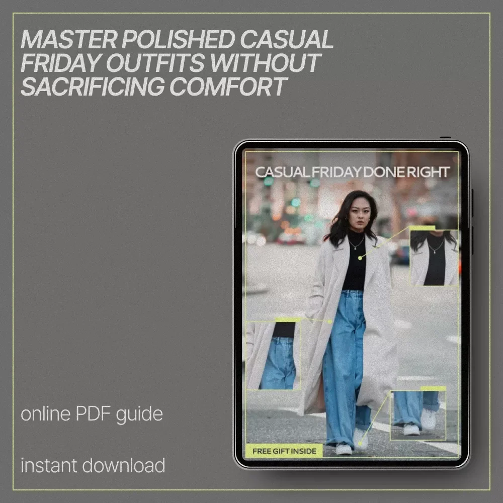 Casual Friday Done Right – How to Dress for Casual Friday Outfits | Smart Workwear Style Ebook Guide