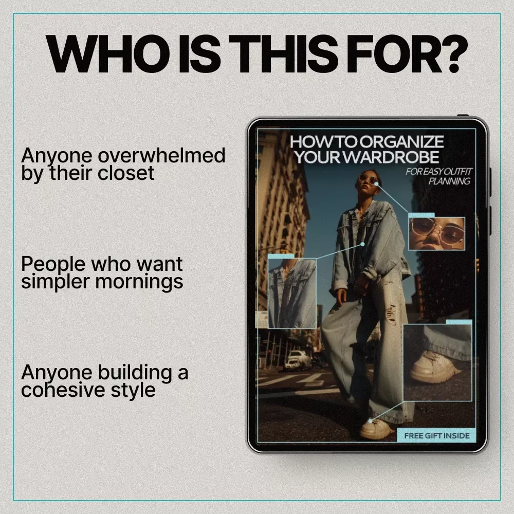 How to Organize Your Wardrobe for Easy Outfit Planning | Practical Style Guide eBook for a Clutter-Free Closet & Stress-Free Daily Outfits