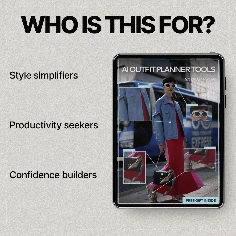 AI Outfit Planner Tools, Styled Smarter | Digital Style Guide to AI Outfit Planner Tools for Effortless Daily Looks
