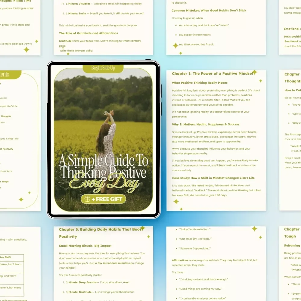 Bright Side Up: A Simple Guide to Thinking Positive Every Day | How Always Think Positive Daily Mindset Guide | Digital Download for Happiness & Growth
