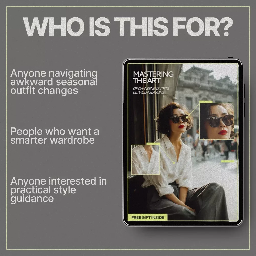Mastering the Art of Changing Outfits Between Seasons – Seasonal Wardrobe Transition Guide, Layering Tips, Capsule Closet Planner & AI Style eBook