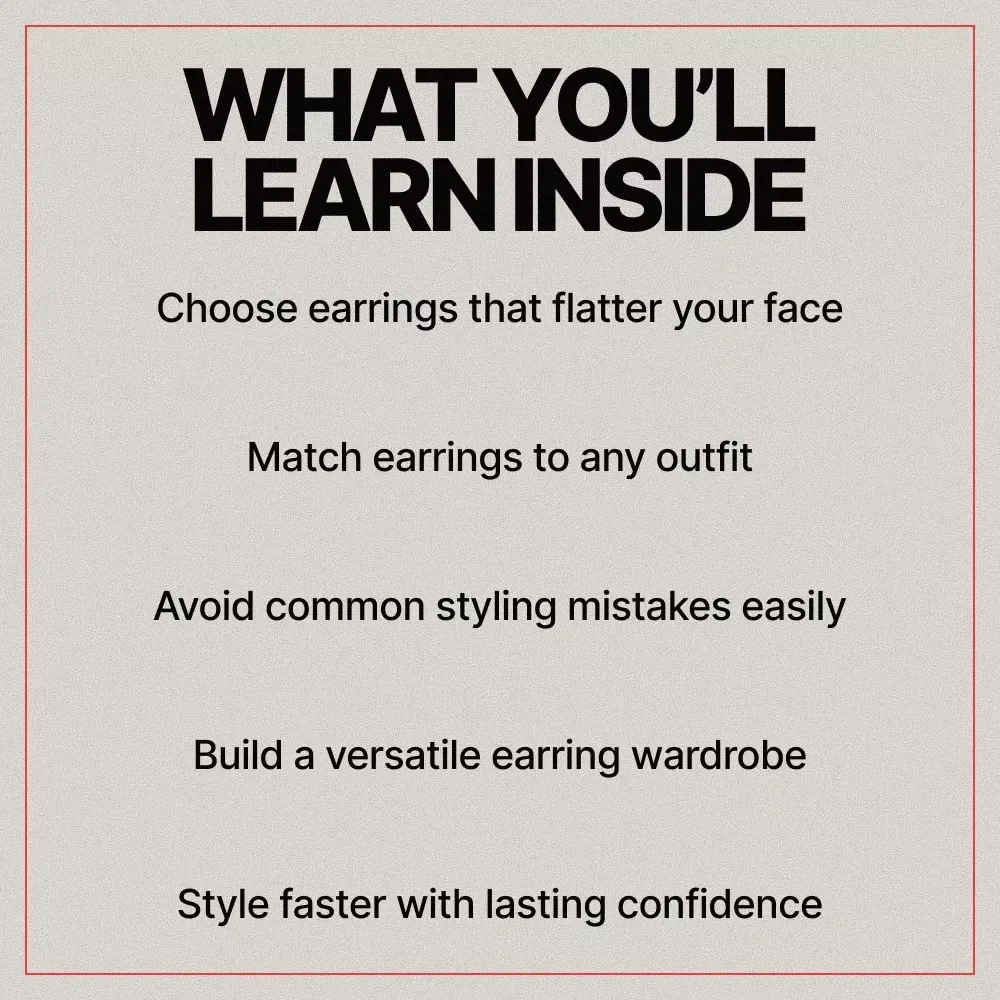 Earrings That Fit Every Look | Digital Style Guide eBook for Everyday, Office & Special Occasion Outfits | Face Shape & Outfit Matching Earrings