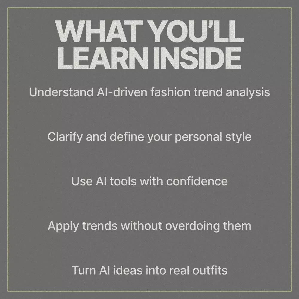 Where Trends Meet Your Style With AI | AI Fashion Guide, Personal Style Workbook, Trend Forecasting eBook, AI Styling Prompts & Digital Download