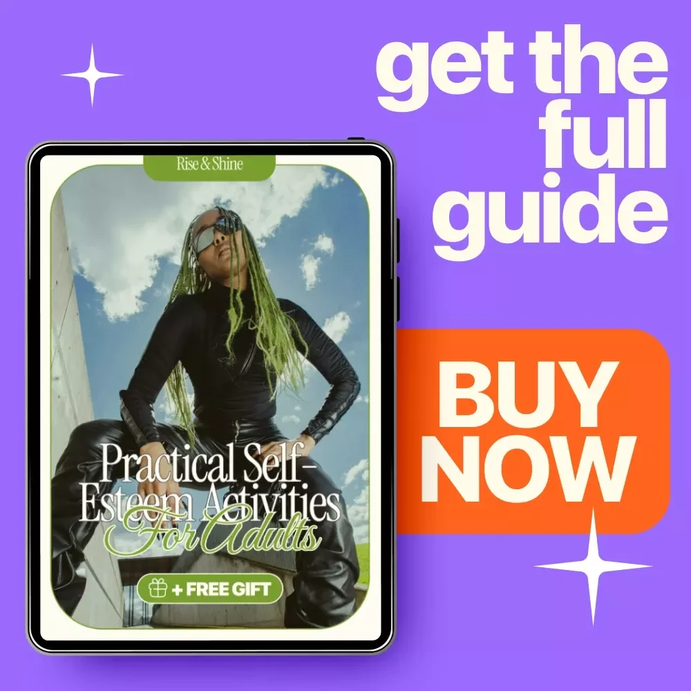 Rise & Shine: Practical Self-Esteem Activities for Adults | Confidence-Building Guide for Daily Motivation & Personal Growth