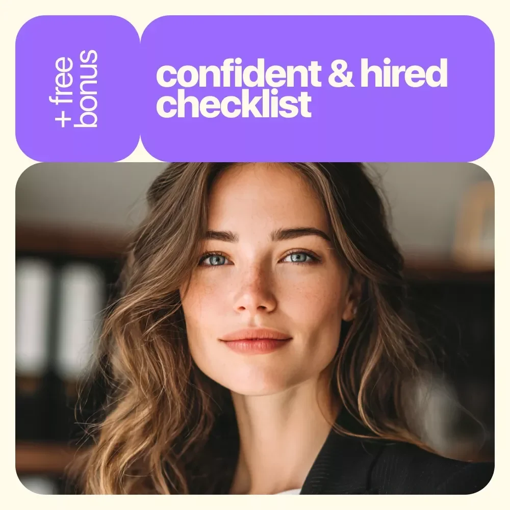 The “Confident & Hired” Interview Checklist: Your Ultimate Guide to Boosting Confidence and Acing Job Interviews