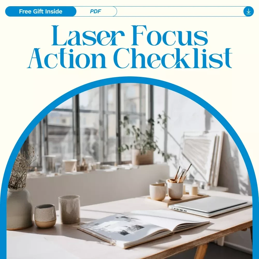 Laser Focus Action Checklist: Your Step-by-Step Guide to Crushing Goals - Digital Download