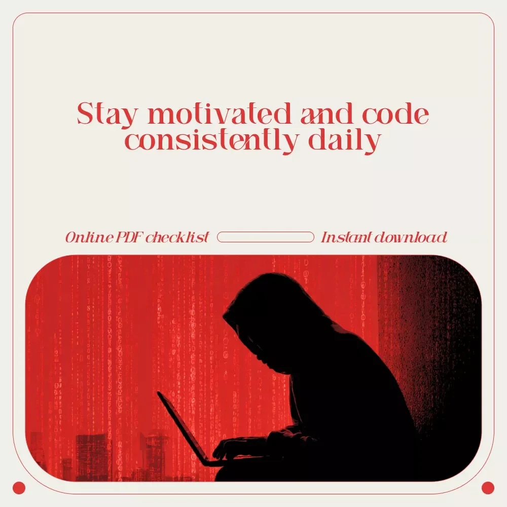 Your Ultimate Coding Motivation Checklist: Ignite, Build, and Keep Going | Daily Checklist for Developers, Beginners & Self-Taught Coders | How to Get Motivated to Code