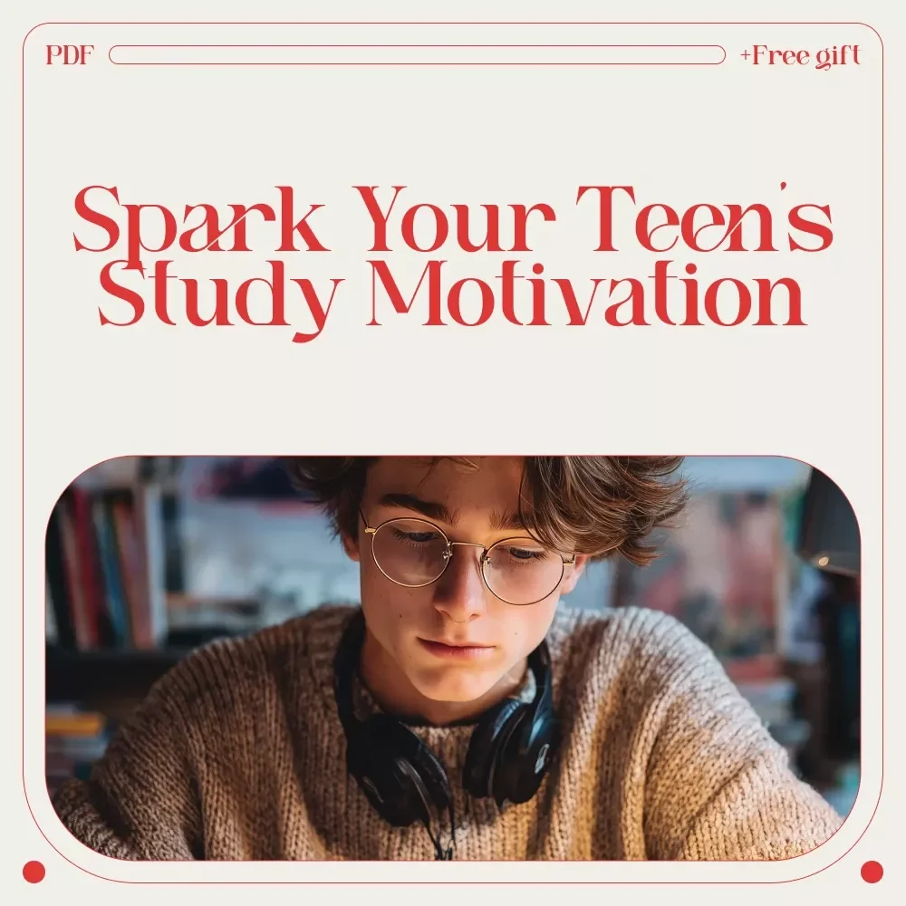 Spark Your Teen’s Study Motivation: The Ultimate Action Checklist | How to Motivate a Teenager to Study with Simple, Proven Steps for Parents