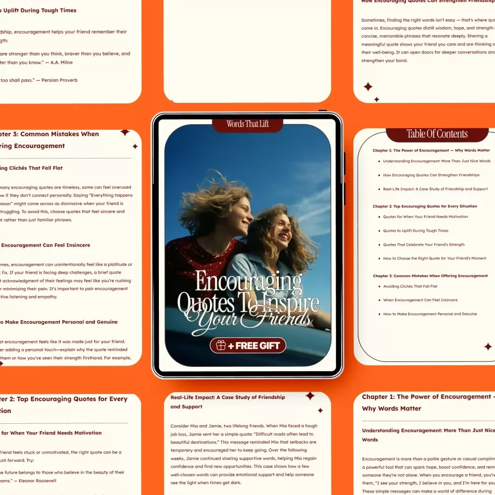 Words That Lift: Encouraging Quotes to Inspire Your Friends | Digital Download Guide for Meaningful Encouragement, Friendship Support & Uplifting Messages