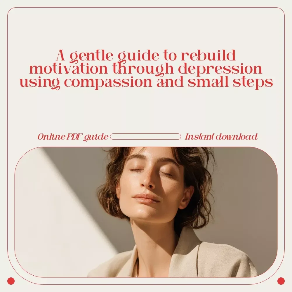Light After the Fog: A Gentle Guide to Self-Motivation Through Depression | How to Motivate Yourself Out of Depression | Digital Guide for Healing, Hope & Daily Momentum