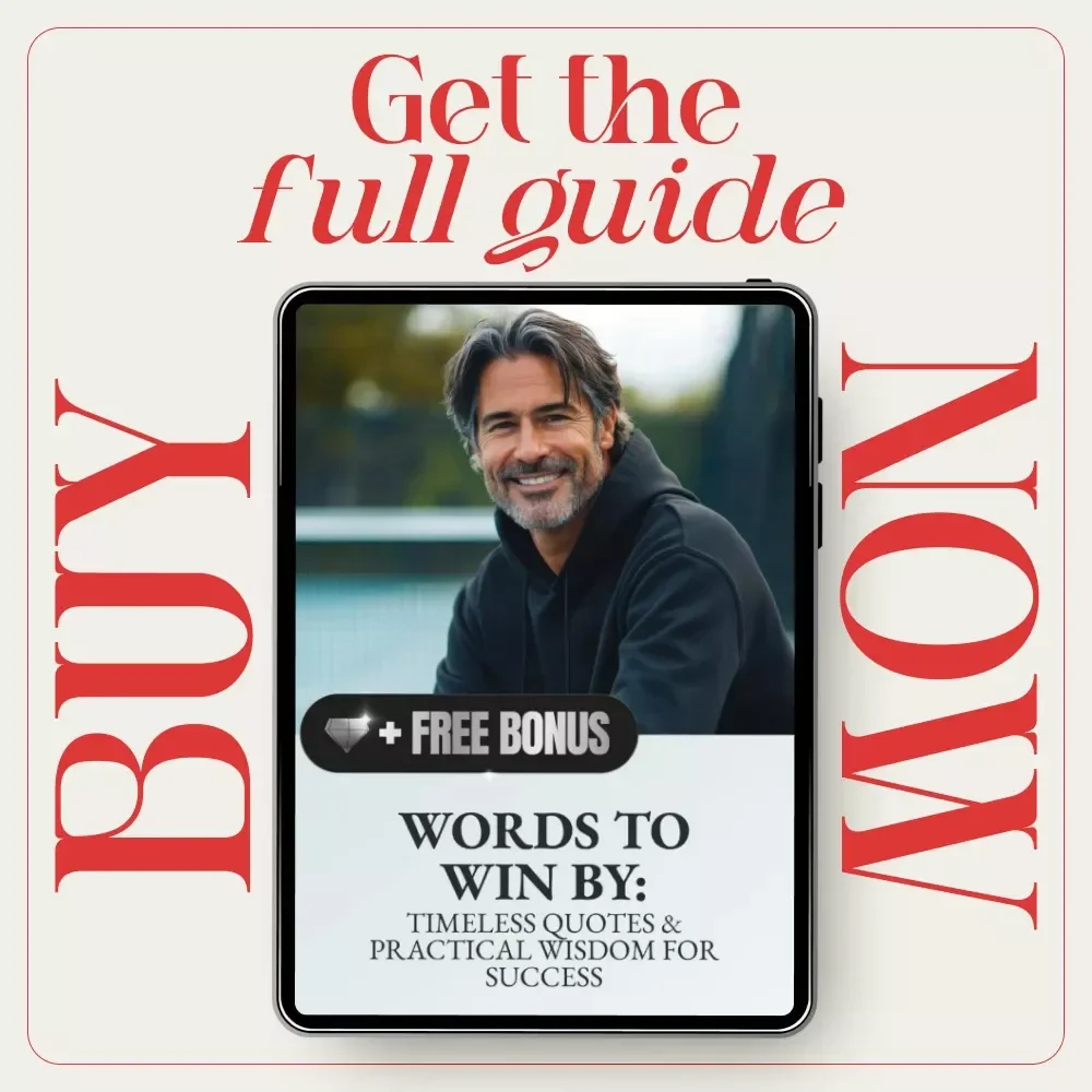 Words to Win By: Timeless Quotes & Practical Wisdom for Success - Motivational eBook for Success and Mindset