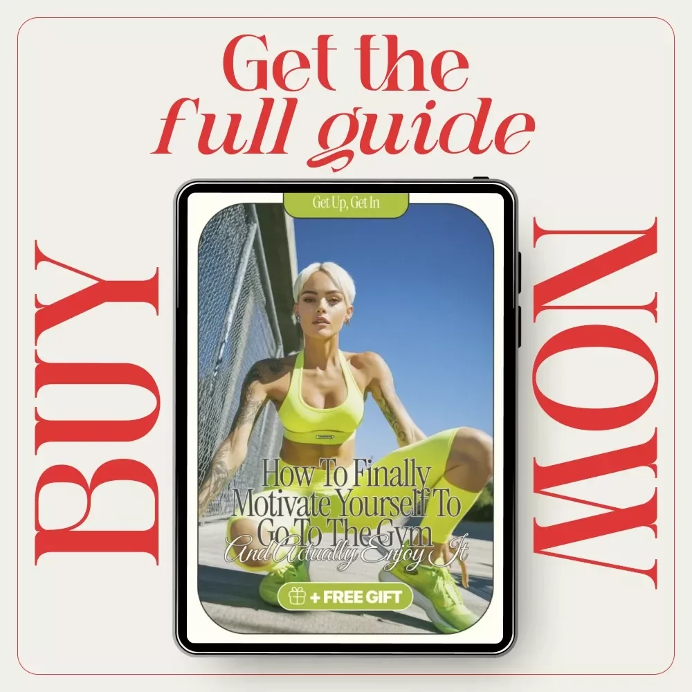 Get Up, Get In: How to Finally Motivate Yourself to Go to the Gym (And Actually Enjoy It) | Motivation & Habit-Building eBook for Anyone Asking “how can i motivate myself to go to the gym”